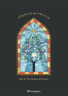 Studies on Prayer Vol II: The Power of Prayer